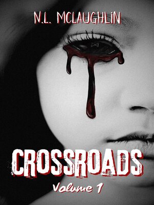 cover image of Crossroads Volume 1
